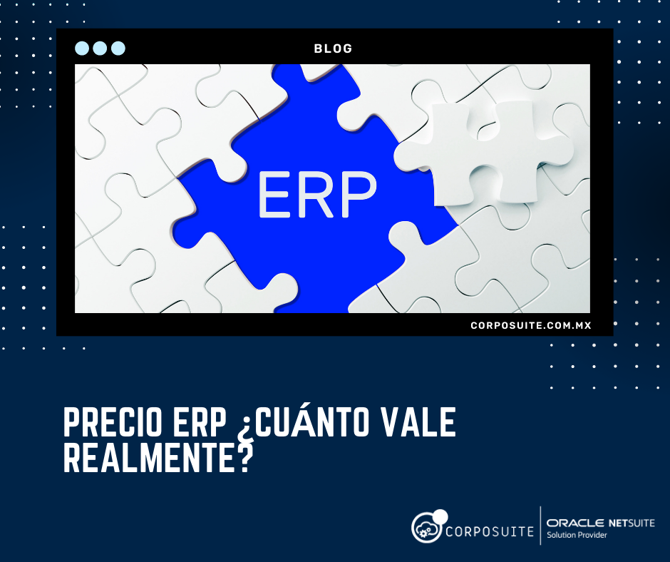 Precio ERP ¿Cuánto vale realmente (2)|Precio ERP ¿Cuánto vale realmente